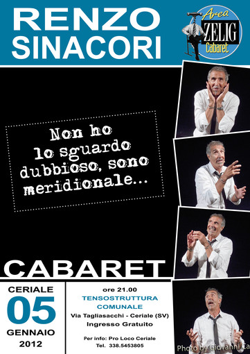 Zelig a Ceriale con Renzo Sinacori "Non ho lo sguardo dubbioso, sono meridionale"