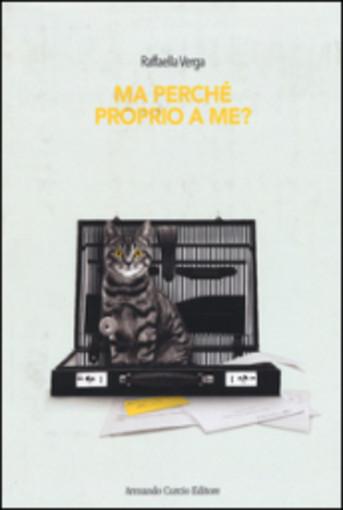 "Ma perché proprio a me?", l'utimo romanzo dell'ingauna Raffaella Verga