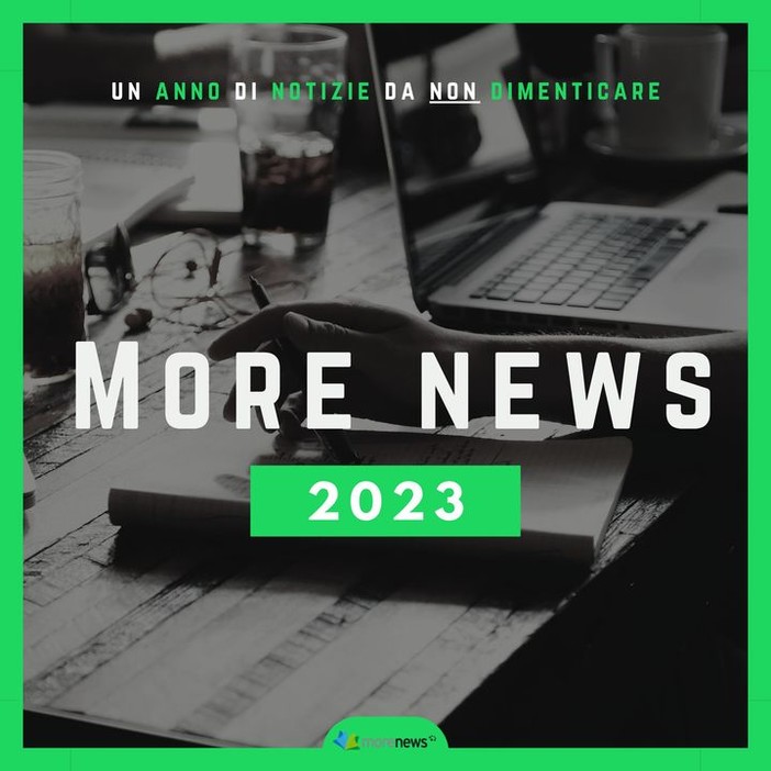 Tutte le notizie da non dimenticare dell’anno appena passato in un Podcast: ecco MoreNews 2023! Tutte le notizie da non dimenticare dell’anno appena passato in un Podcast: ecco MoreNews 2023!