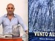 Alassio, da avvocato a scrittore: Marco Bertolino presenta il suo primo romanzo “Vento Alto” Alassio, da avvocato a scrittore: Marco Bertolino presenta il suo primo romanzo “Vento Alto”