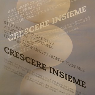 Progetto Crescere Insieme: "Educare oggi: una speranza possibile"