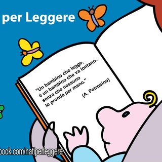 Spotorno: nuovo appuntamento di Nati per leggere con "Leggere è essenziale ed educare alla lettura sin da piccolissimi è un nostro ineludibile obbligo"
