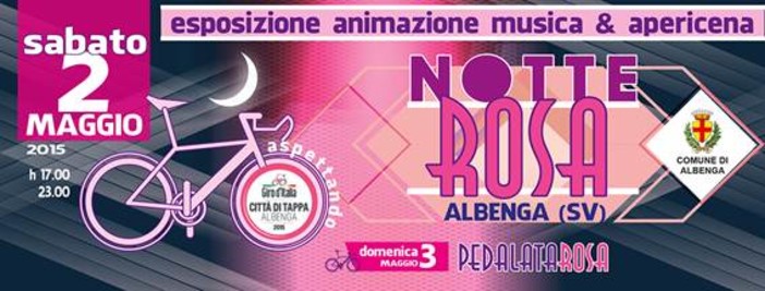 Albenga: al via la Notte Rosa