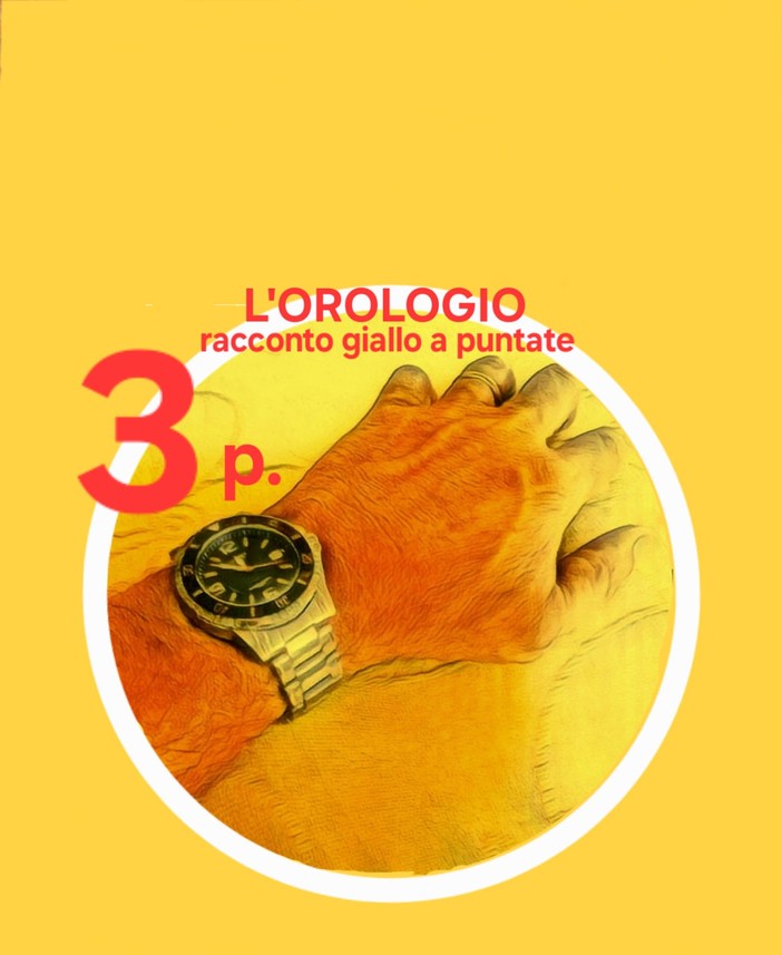 Il racconto giallo. "L'orologio" - Puntata 3