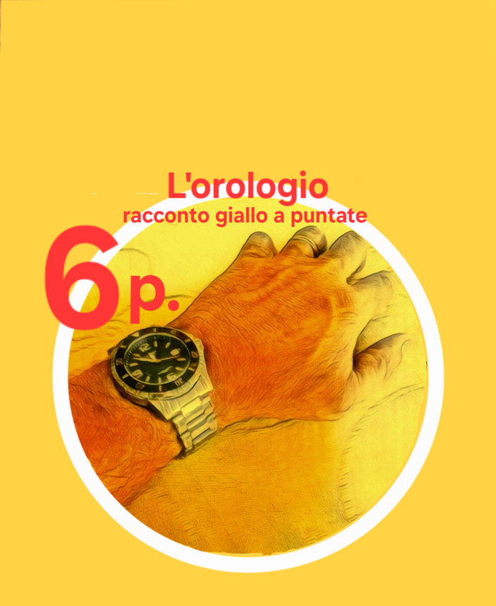 Il racconto giallo. "L'orologio" - Puntata 6 Il racconto giallo. "L'orologio" - Puntata 6