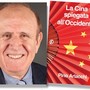 Savona, martedì 17 marzo alla Ubik l'ex vicesegretario generale dell'Onu Pino Arlacchi presenta il libro "La Cina spiegata all'Occidente" Savona, martedì 17 marzo alla Ubik l'ex vicesegretario generale dell'Onu Pino Arlacchi presenta il libro "La Cina spiegata all'Occidente"