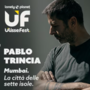Pablo Trincia al Porto Antico per Ulissefest Pablo Trincia al Porto Antico per Ulissefest