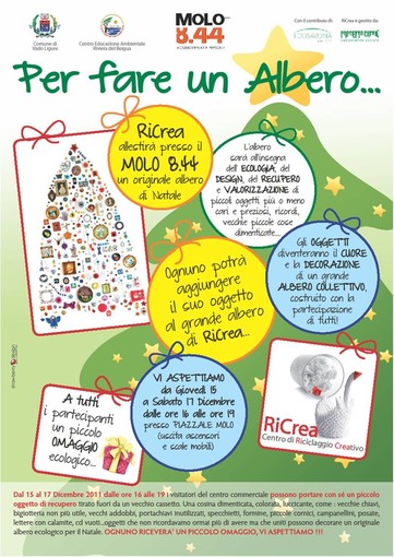 RiCrea e Molo 8.44: Per fare un albero… Un Natale all’insegna del riuso creativo RiCrea e Molo 8.44: Per fare un albero… Un Natale all’insegna del riuso creativo