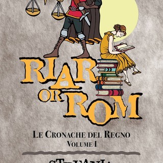 Finale: un Fantasy al Castello, presentazione del libro "Riar or Rom - Re di nebbia"