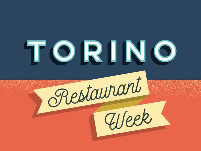 Ritorna la Torino restaurant week: scopri i sapori e vini del Piemonte sino al 28 aprile