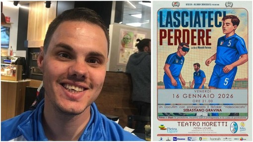 La Nazionale non vedenti raccontata da Sebastiano Gravina: "Lasciateci Perdere" arriva a Pietra Ligure