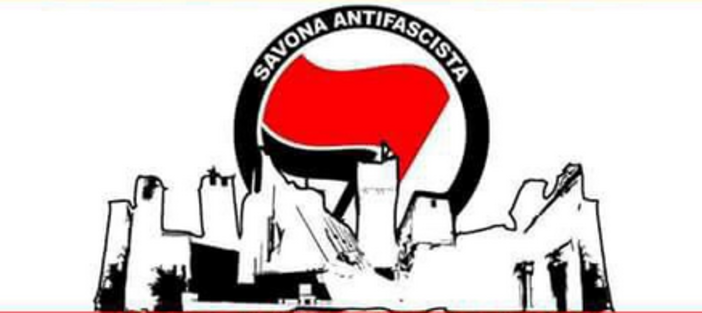 &quot;Savona è antifascista&quot; un incontro pubblico prima del corteo del 14 ottobre