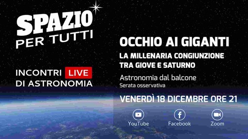 Il 18 dicembre una diretta dal titolo "Occhio ai Giganti. La millenaria congiunzione tra Giove e Saturno"