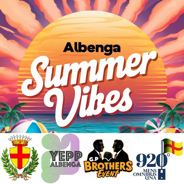 Tutto pronto per la prima edizione di "Albenga Summer Vibes"