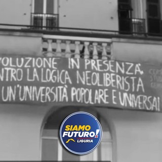 Università, Siamo Futuro Liguria: &quot;Nostro obiettivo riaprire in sicurezza, senza azioni sovversive in stile ‘68&quot;