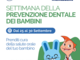 Ecco la terza edizione della Settimana della Prevenzione Dentale dei Bambini Ecco la terza edizione della Settimana della Prevenzione Dentale dei Bambini