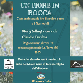 Albissola: ultimi posti disponbili per la cena “Un Fiore in Bocca”, Albissola: ultimi posti disponbili per la cena “Un Fiore in Bocca”,
