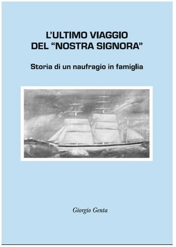 Loano, presentazione del libro di Genta sul naufragio del "Nostra signora" Loano, presentazione del libro di Genta sul naufragio del "Nostra signora"