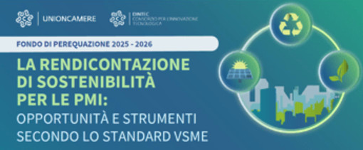 Da Unioncamere e Camcom E.Romagna aiuto alle pmi per rendicontazione sostenibilità con standard Vsme Da Unioncamere e Camcom E.Romagna aiuto alle pmi per rendicontazione sostenibilità con standard Vsme