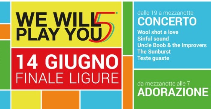 Preghiere a suon di rock, sabato torna a Finale Ligure "We Will Play You"