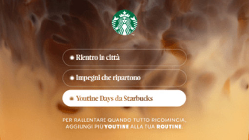Starbucks, arrivano 'Youtine Days': campagna con M+C Saatchi Europe Starbucks, arrivano 'Youtine Days': campagna con M+C Saatchi Europe 